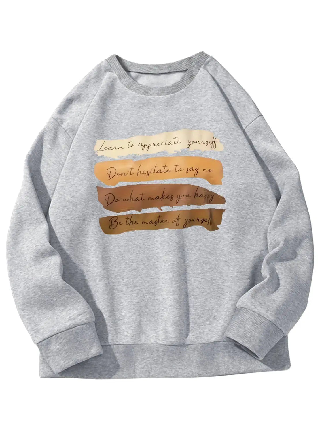 Gray heathered long sleeve sweatshirt featuring a motivational quote in brown cursive on layered torn-paper-style stripes, ideal for daily wear and solid colour styling.